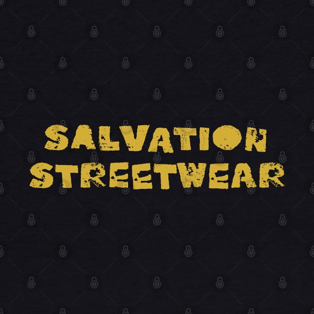 Salvation Streetwear by JonesCreations